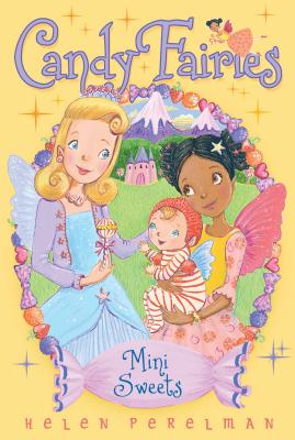 Cover for Mini Sweets (Candy Fairies #20)