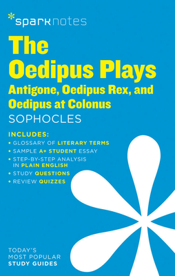 The Oedipus Plays: Antigone, Oedipus Rex, Oedipus at Colonus Sparknotes Literature Guide: Volume 50 Cover Image