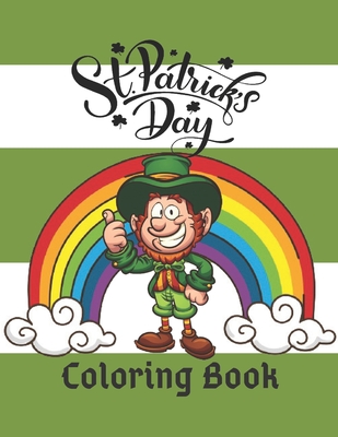 St. Patrick's Day Coloring Book: Fun Coloring Pages For Children / Help the Leprechauns Find Their Gold Cover Image