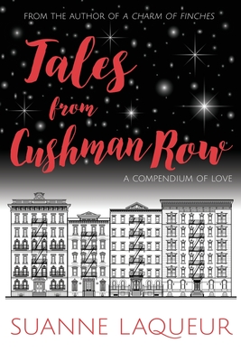 Tales From Cushman Row: A Compendium of Love (Venery)