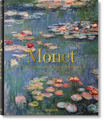 Monet. the Triumph of Impressionism By Daniel Wildenstein Cover Image