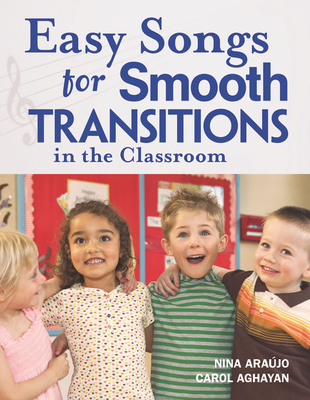 Easy Songs for Smooth Transitions in the Classroom [With CD] Cover Image