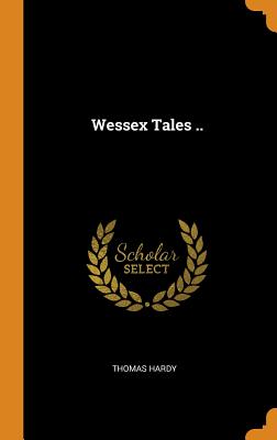 Wessex Tales .. (Hardcover) | From My Shelf Books & Gifts