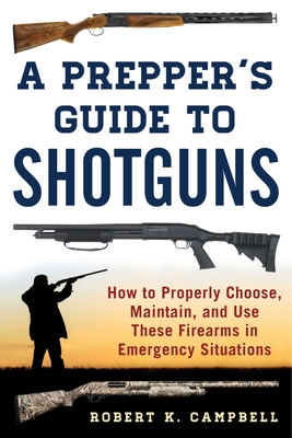 Cover for A Prepper's Guide to Shotguns