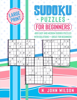 sudoku puzzles for beginners 400 easy and medium sudoku puzzles with solutions great for beginners paperback foxtale book shoppe