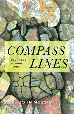 Compass Lines: Journeys Toward Home Cover Image
