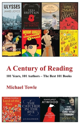 A Century of Reading: 101 Books, 101 Authors - The Best 101 Books Cover Image