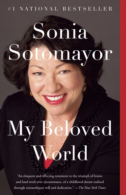 My Beloved World By Sonia Sotomayor Cover Image