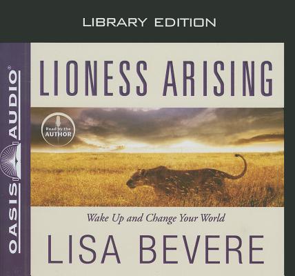 Lioness Arising (Library Edition): Wake Up and Change Your World Cover Image
