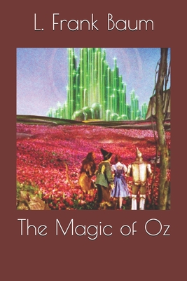 The Magic of Oz