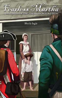 Fearless Martha By Sheila Ingle Cover Image