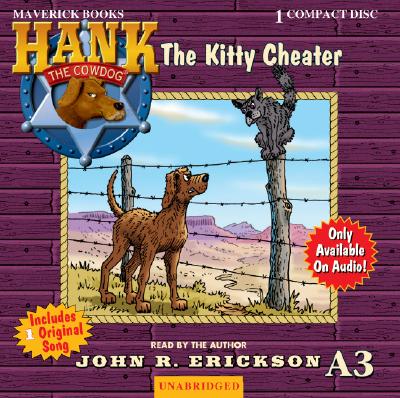 The Kitty Cheater (Hank the Cowdog (Audio))
