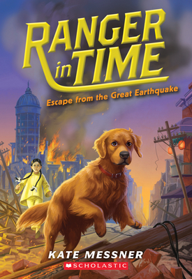 Escape from the Great Earthquake (Ranger in Time #6) By Kate Messner, Kelley McMorris (Illustrator) Cover Image