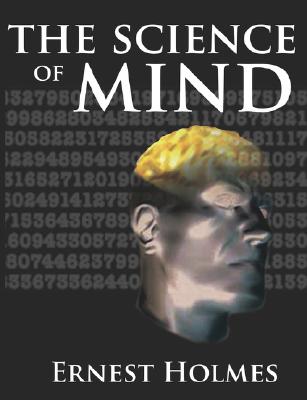 The Science of Mind Cover Image