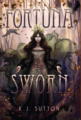 Fortuna Sworn By K. J. Sutton Cover Image