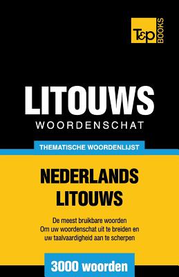 Thematische woordenschat Nederlands-Litouws - 3000 woorden Cover Image