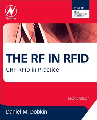 The RF in Rfid: UHF Rfid in Practice Cover Image