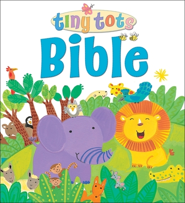 Tiny Tots Bible By Lois Rock, Kay Widdowson (Illustrator) Cover Image