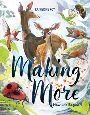 Making More: How Life Begins Cover Image