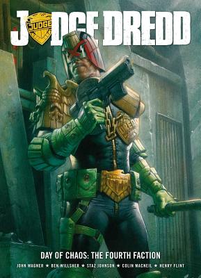 Judge Dredd Day of Chaos: The Fourth Faction Cover Image