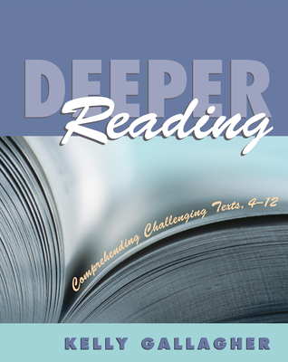 Deeper Reading: Comprehending Challenging Texts, 4-12 Cover Image