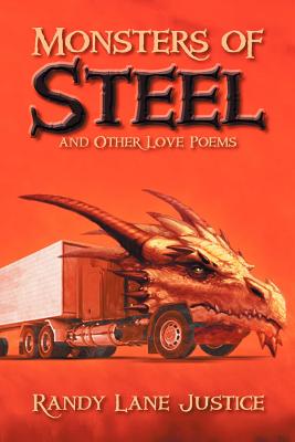 Cover for Monsters of Steel and Other Love Poems