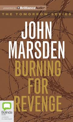 Burning for Revenge (Tomorrow #5) By John Marsden, Suzi Dougherty (Read by) Cover Image