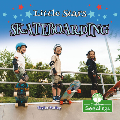 Little Stars Skateboarding By Taylor Farley Cover Image