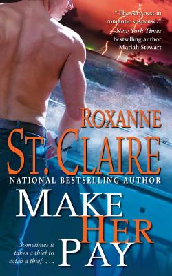 Make Her Pay (The Bullet Catchers #8) By Roxanne St. Claire Cover Image
