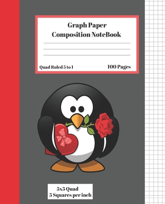 Graph Composition Notebook 5 Squares per inch 5x5 Quad Ruled 5 to 1 100 Pages: Cute Funny Penguin Flower Gift Notepad / Grid Squared Paper Back To Sch By Animal Journal Press Cover Image