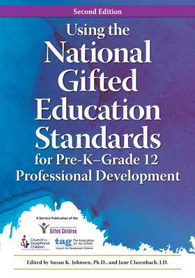 Using the National Gifted Education Standards for Pre-K - Grade 12 Professional Development Cover Image