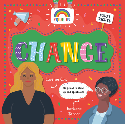 Change (Pride In ...) By Emilie Dufresne Cover Image