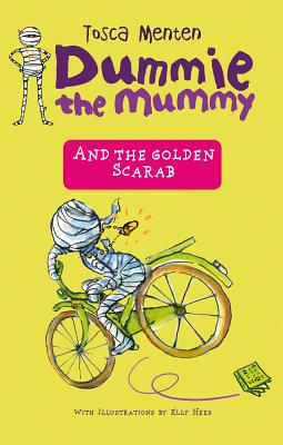 Dummie the Mummy and the Golden Scarab By Tosca Menten, Elly Hees (Illustrator) Cover Image