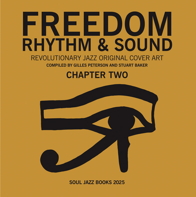 Freedom, Rhythm & Sound: Chapter Two: Revolutionary Jazz Original