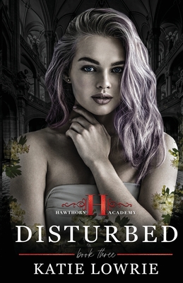 Disturbed By Katie Lowrie Cover Image