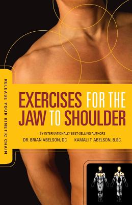 Release Your Kinetic Chain with Exercises for the Jaw to Shoulder Cover Image
