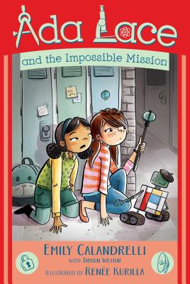 Ada Lace and the Impossible Mission (An Ada Lace Adventure #4)