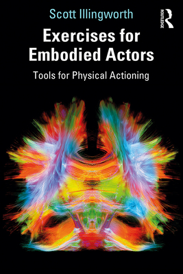 Cover for Exercises for Embodied Actors