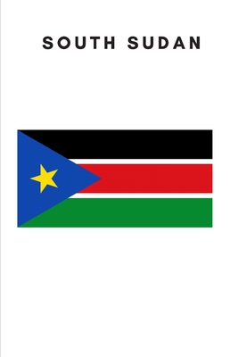 South Sudan: Country Flag A5 Notebook to write in with 120 pages By Travel Journal Publishers Cover Image