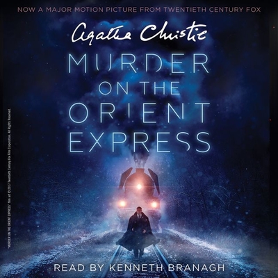 Murder on the Orient Express [movie Tie-In] Lib/E: A Hercule Poirot Mystery (Hercule Poirot Mysteries #1934)