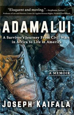 Adamalui: A Survivor's Journey from Civil Wars in Africa to Life in America Cover Image