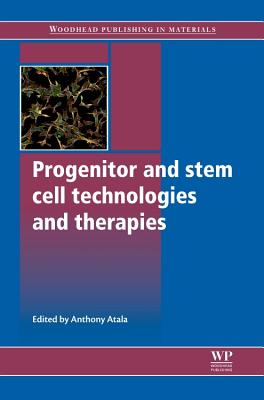 Progenitor and Stem Cell Technologies and Therapies Cover Image