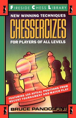Chessercizes: New Winning Techniques for Players of All Levels Cover Image