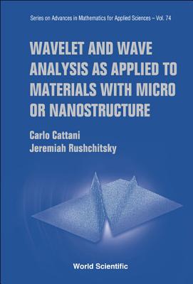 Wavelet and Wave Analysis as Applied to Materials with Micro or ...
