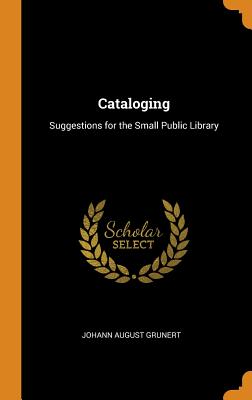 Cataloging: Suggestions for the Small Public Library Cover Image