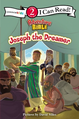 Joseph the Dreamer: Level 2 (I Can Read! / Adventure Bible) By David Miles (Illustrator), Zondervan Cover Image
