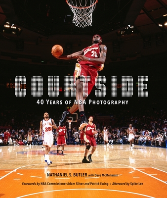 Courtside: 40 Years of NBA Photography Cover Image