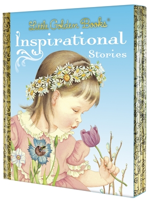 Little Golden Books: Inspirational Stories: My Little Golden Book About God; Prayers for Children; The Story of Jesus; Bible Heroes; Bible Stories of Boys and Girls Cover Image