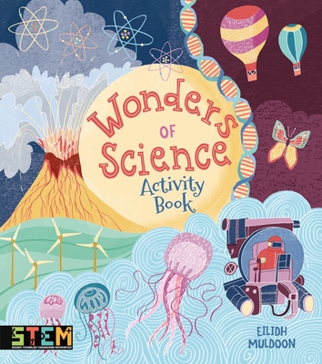 Wonders of Science Activity Book (Arcturus Wondrous Activity Books)
