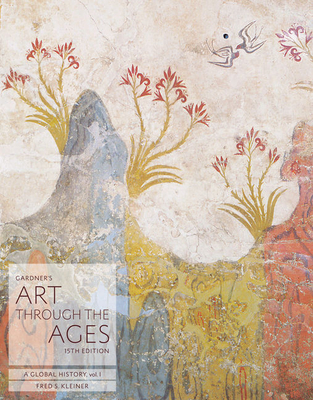 Gardner's Art Through the Ages: A Global History, Volume I Cover Image